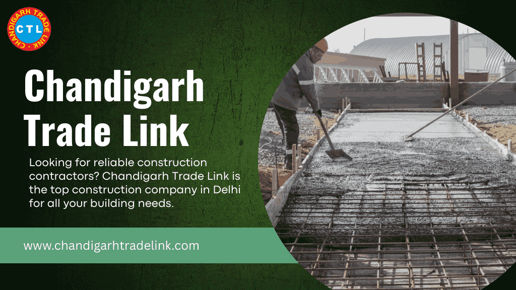 Construction Contractors Company in Delhi